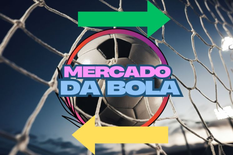 Mercado da Bola de 2025: Confira as Principais Transferências