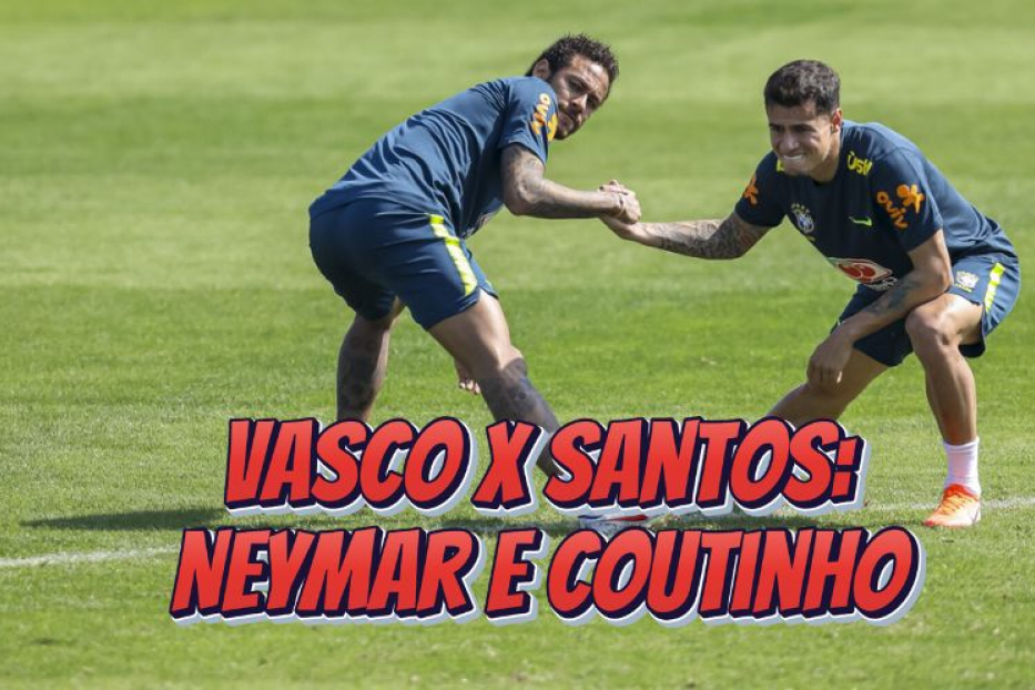 🔥 Vasco x Santos: Neymar e Coutinho Jogam? Atualizações Sobre o Confronto no Brasileirão 2025